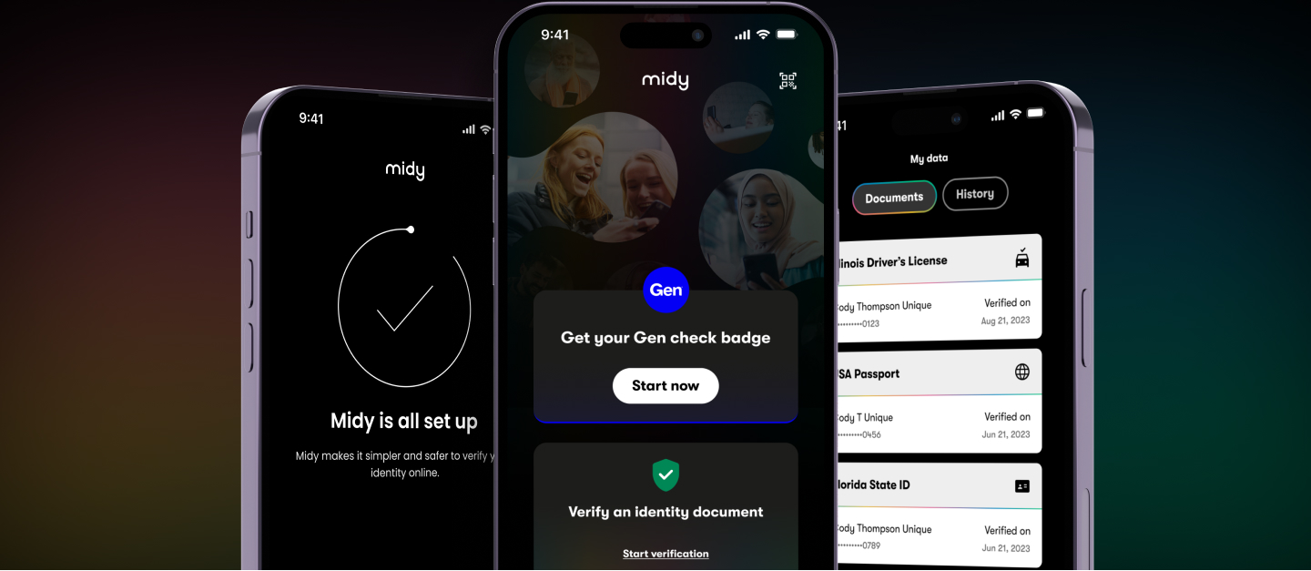 Midy is all set up. Midy makes it simpler and safer to verify your identity online.